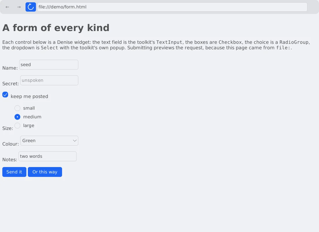 A small web browser rendering an HTML form, with its inputs, checkbox, radio group, dropdown and buttons all visibly Denise widgets